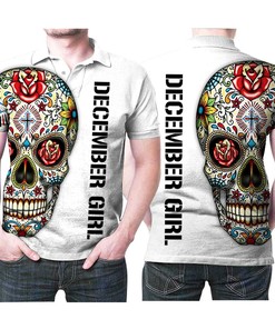 December Girl Sugar Skull 3D Printed Polo Shirt - Gift for December Birthdays