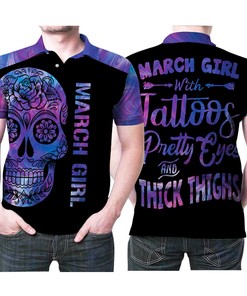 March Girl With Tattoos Sugar Skull Flowers Polo Shirt - Perfect Gift for Fans