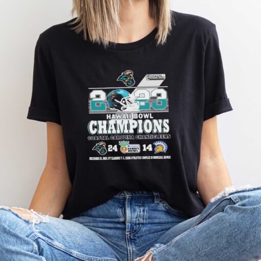 2023 Easypost Hawai Bowl Champions Coastal Carolina Chanticleers 24 14 Shirt Sweatshirt Hoodie