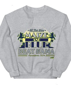 Beat Bama! All the Way Maize and Blue T-Shirt, Sweatshirt, Hoodie for Fans