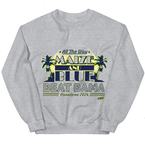 Beat Bama! All the Way Maize and Blue T-Shirt, Sweatshirt, Hoodie for Fans