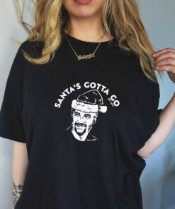 Bill Weston Santa’s Gotta Go Shirt, Sweatshirt, Hoodie Shirt