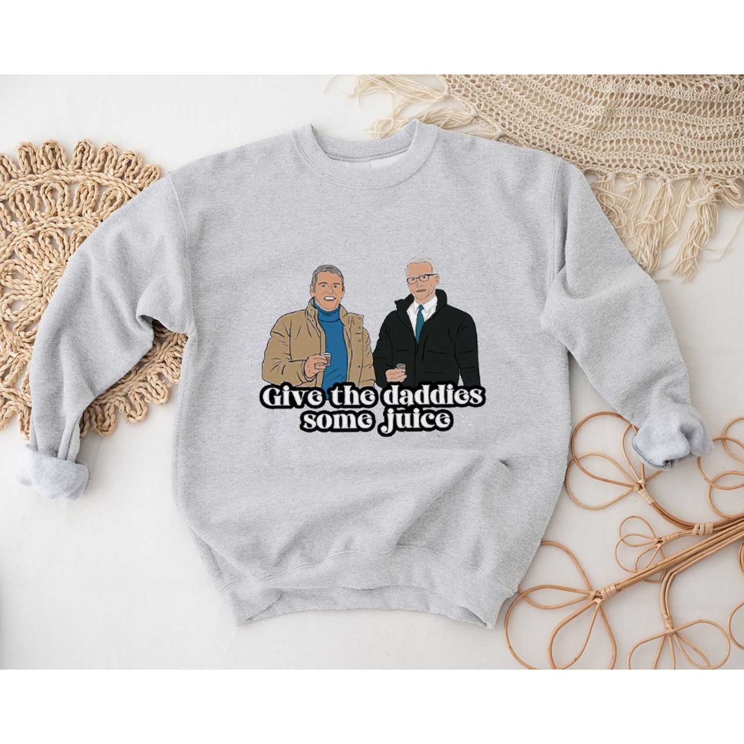 Give The Daddies Some Juice T-Shirt, Sweatshirt, Hoodie Shirt