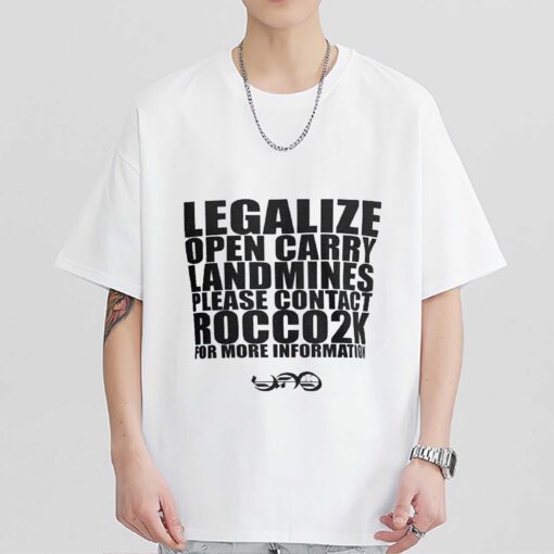 Legalize Open Carry Landmines Please Contact Rocco2k For More Information Unisex T-Shirt Sweatshirt Hoodie