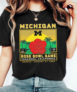 Michigan Wolverines College Football Playoff 2024 Rose Bowl Shirt Fan Gift