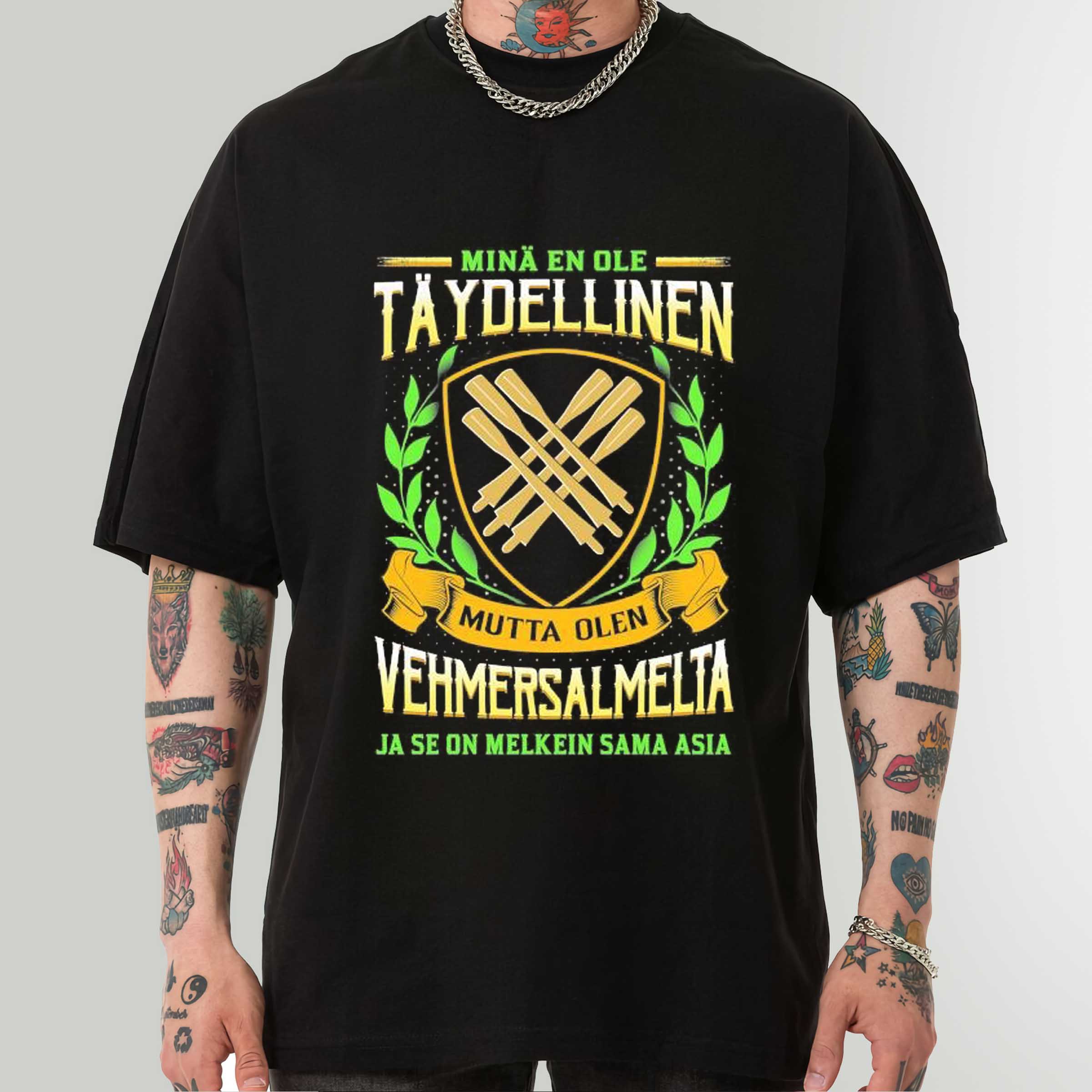 Minä En Ole Täydellinen Mutta Olen Vehmersalmelta Ja Se On Melkein Sama Asia Shirt Sweatshirt Hoodie