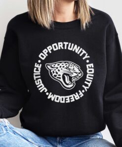 NFL jacksonville jaguars justice opportunity equity freedom T-Shirt, Sweatshirt, Hoodie Shirt