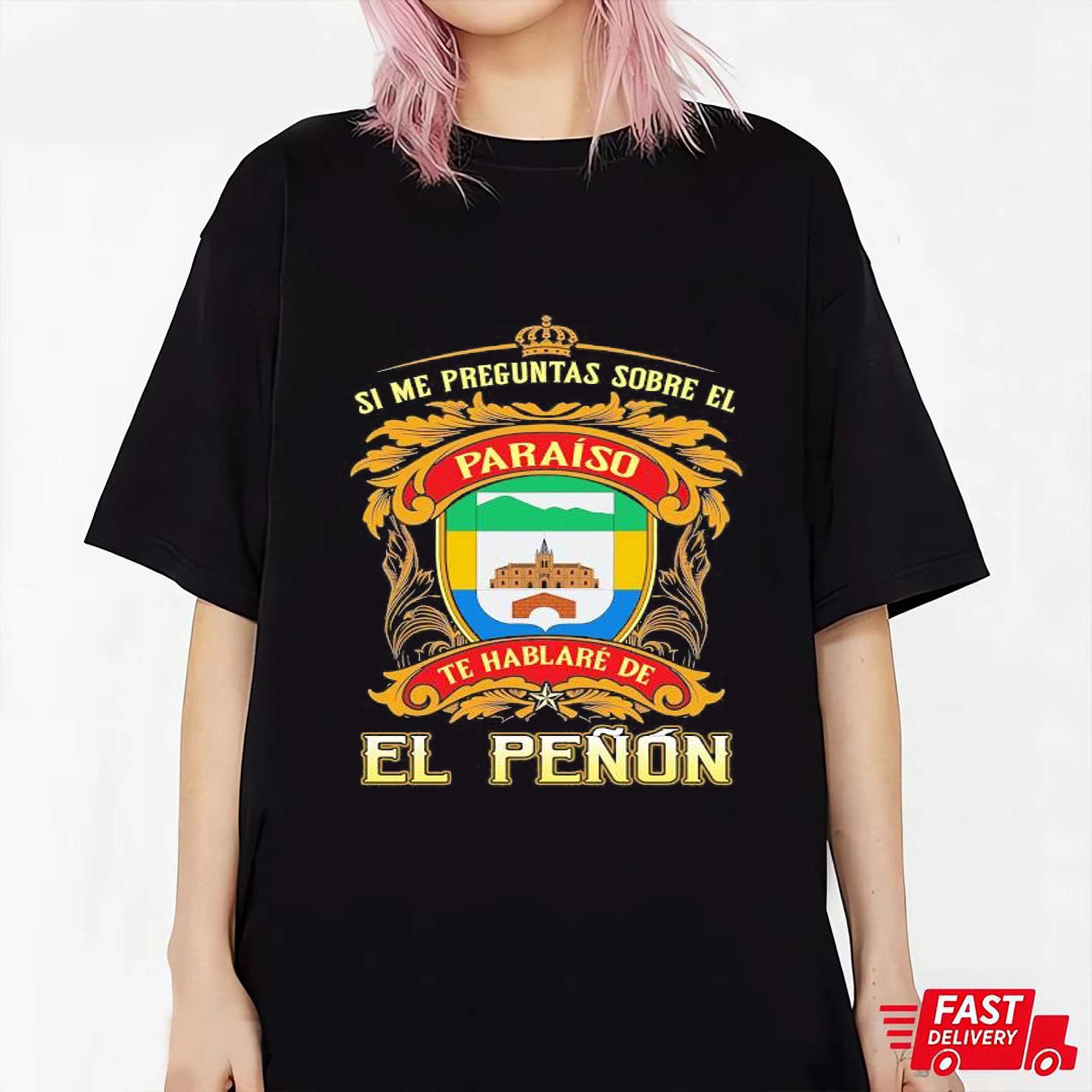 Official Si Me Preguntas Sobre El Paraiso Te Hablare De El Penon Shirt Sweatshirt Hoodie