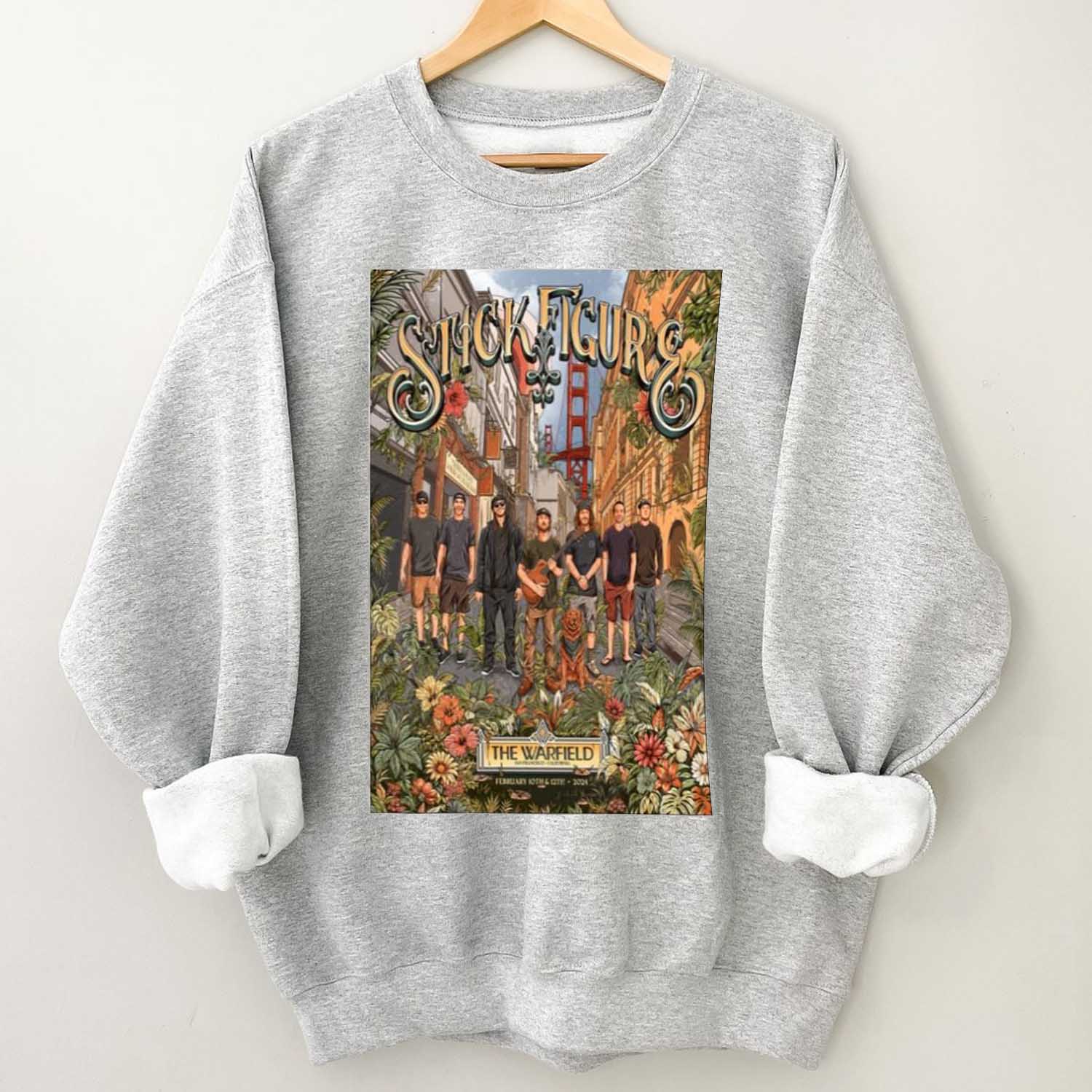 Stick Figure Show Sweatshirt, February 10th And 12th, 2024 The Warfield San Francisco, Ca Poster T-Shirt