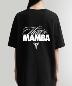 Thats Mamba Gift Of Mamba Kobe Bryant Unisex T-Shirt Sweatshirt Hoodie NBA Shirt