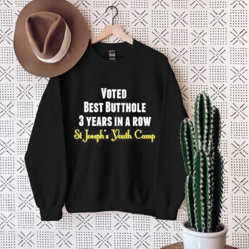 Voted best butthole 3 years in a row Unisex Shirt Sweatshirt Hoodie