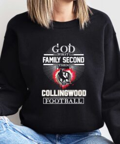 God first family second then Collingwood Football Club football 2024 Shirt Sweatshirt Hoodie