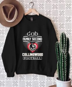 God first family second then Collingwood Football Club football 2024 Shirt Sweatshirt Hoodie