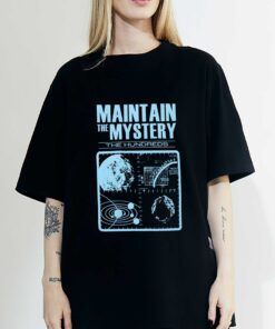 Maintain The Mystery The Hundreds Unisex Shirt Hoodie Sweatshirt