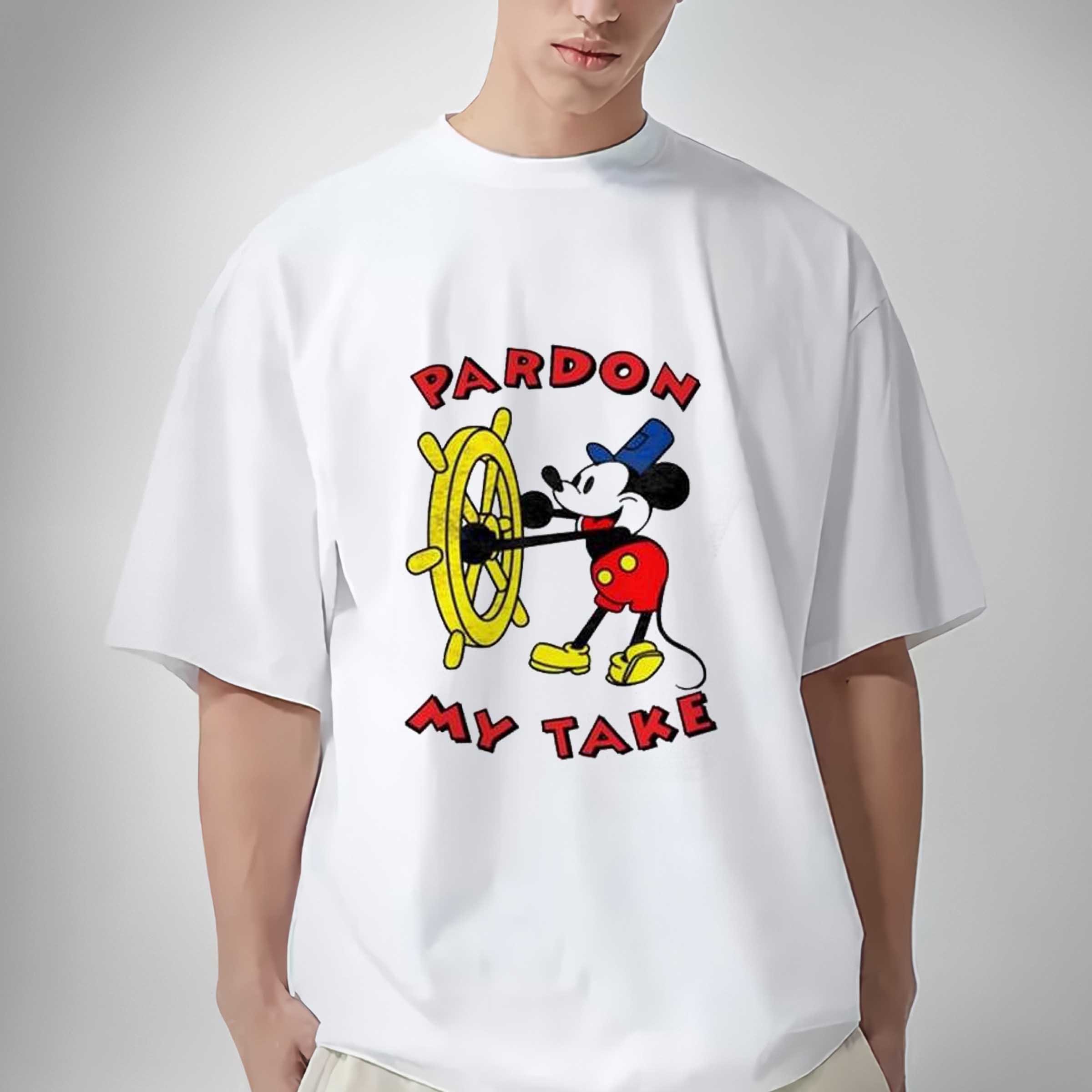 Mickey Mouse Steamboat Pardon My Take Shirt Mickey Mouse Sweatshirt Hoodie Gift for Fan