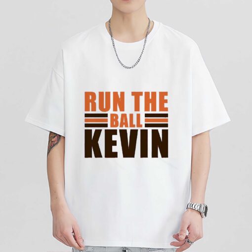 Run The Ball Kevin Cleveland Browns Shirt Sweatshirt Hoodie