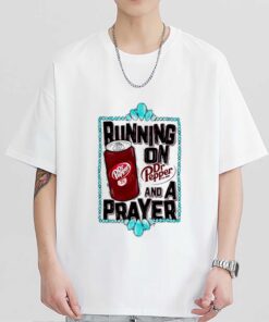 Running on Dr Pepper est 1885 and a Prayer shirt sweatshirt hoodie